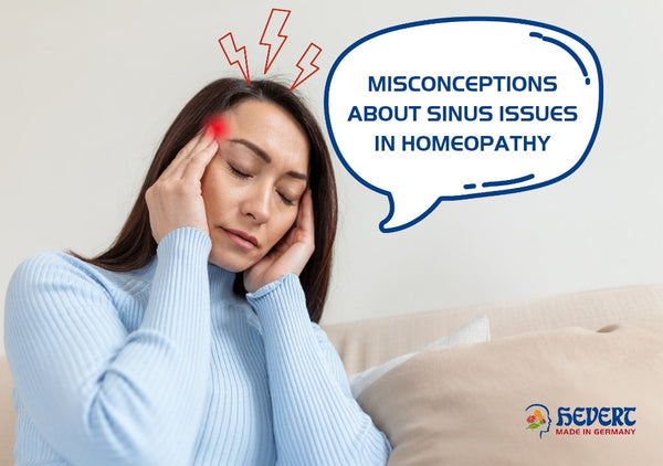 Clearing the Air: Top 5 Misconceptions about Sinus Issues in Homeopathy